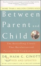 Between Parent and Child: Revised and Updated