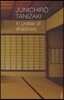 In Praise of Shadows