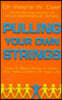 Pulling Your Own Strings