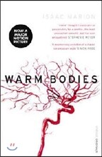Warm Bodies (The Warm Bodies Series)