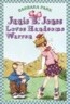 Junie B. Jones Loves Handsome Warren