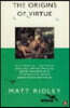 The Origins of Virtue