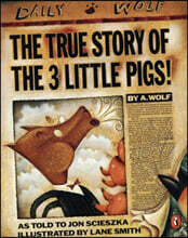 The True Story of the Three Little Pigs