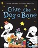 The Funnybones: Give the Dog a Bone