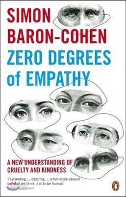 Zero Degrees of Empathy