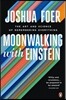 Moonwalking with Einstein