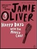 Happy Days with the Naked Chef