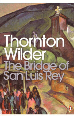 The Bridge of San Luis Rey