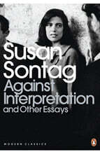 Against Interpretation and Other Essays