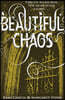 Beautiful Chaos (Book 3)