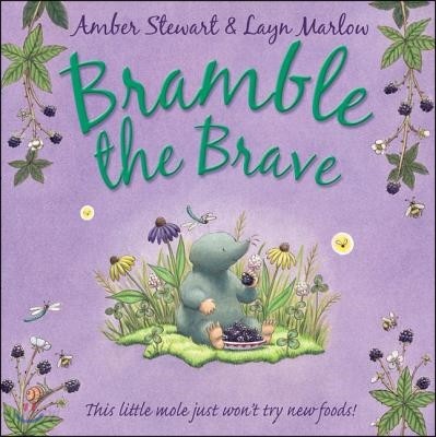 Bramble the Brave