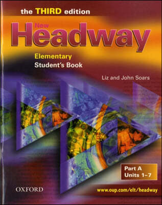 New Headway: Elementary Third Edition: Student&#39;s Book A