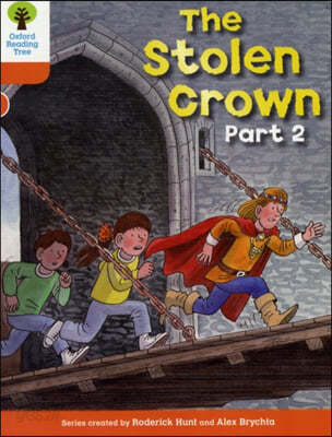 Oxford Reading Tree: Level 6: More Stories B: The Stolen Crown Part 2