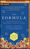 The Formula: Unlocking the Secrets to Raising Highly Successful Children