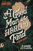 A Good Man Is Hard to Find and Other Stories
