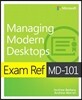 Exam Ref MD-101 Managing Modern Desktops