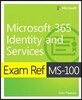 Exam Ref Ms-100 Microsoft 365 Identity and Services