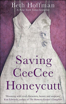 The Saving CeeCee Honeycutt