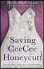 The Saving CeeCee Honeycutt