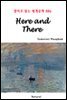 Here and There - 영어로 읽는 세계문학 886