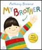 My Brother