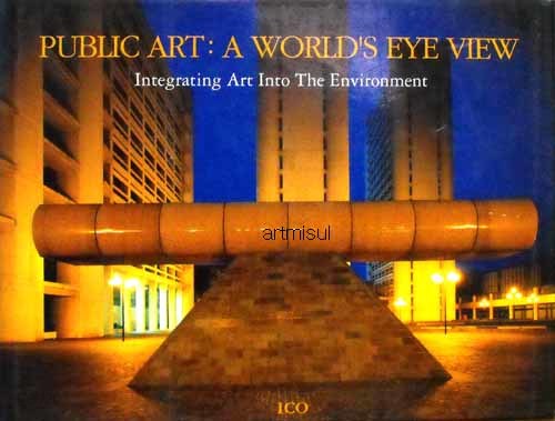 PUBLIC ART : A WORLD‘S EYE VIEW