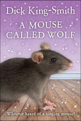 A Mouse Called Wolf