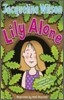 Lily Alone