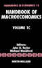 Handbook of Macroeconomics: Volume 1C
