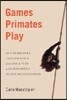 Games Primates Play