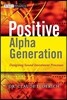 Positive Alpha Generation