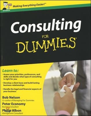 Consulting for Dummies (UK Edition)