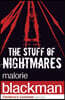 The Stuff of Nightmares. Malorie Blackman