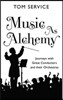 Music as Alchemy