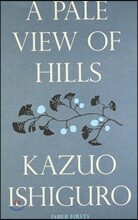 A Pale View of the Hills