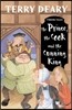 The Prince, the Cook and the Cunning King