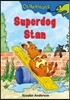 Superdog Stan