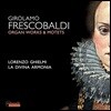 Lorenzo Ghielmi 프레스코발디: 오르간 작품과 모테트 (Frescobaldi: Motets and Organ Works)