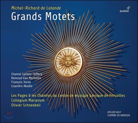 Olivier Schneebeli 드랄랑드: 그랑 모테트 (Lalande: Grands Motets)