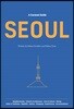 A Curated Guide: SEOUL