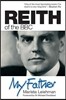 Reith of the BBC: My Father