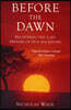 Before the Dawn