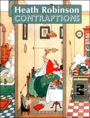 Heath Robinson Contraptions