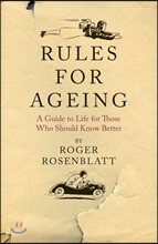 The Rules for Ageing