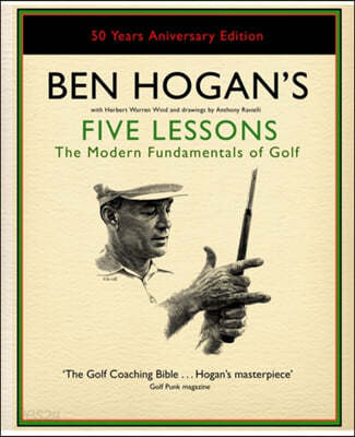 Ben Hogan&#39;s Five Lessons