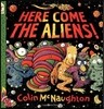 Here Come the Aliens!