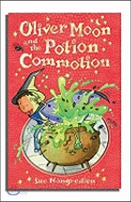 Oliver Moon and the Potion Commotion