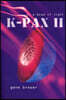 K-Pax II