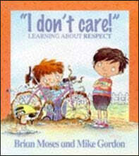 Values: I Don't Care - Learning About Respect