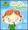 Chin Up, Charlie! Be Brave
